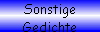 Sonstige 
 Gedichte